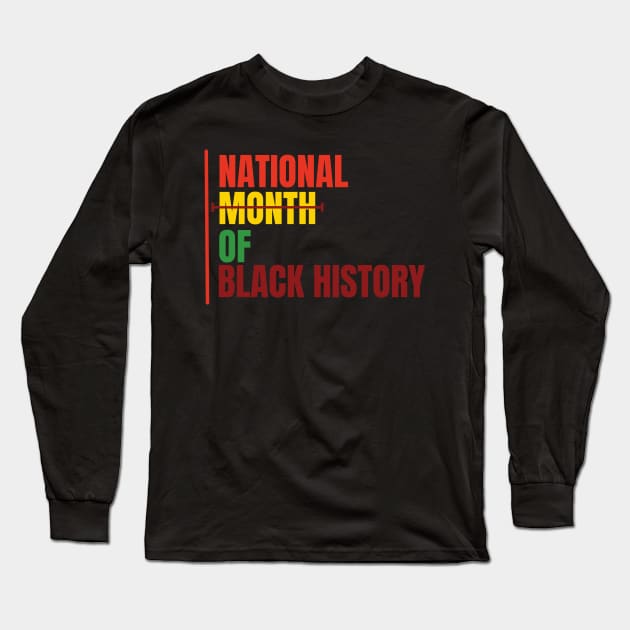 national month of Black History Long Sleeve T-Shirt by yassinebd